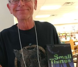 Bruce Roskam with Small Things Bruce Roskam with Small Things